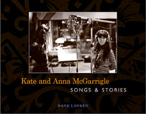 Kate and Anna McGarrigle Songs and Stories