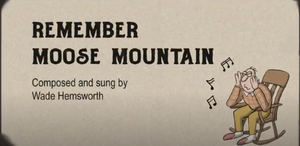 Remember Moose Mountain