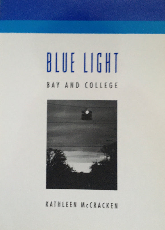 Blue Light, Bay and College