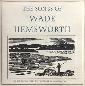 Songs of Wade Hemsworth, The (CD Recording)