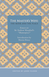 The Master's Wife: The Book and the Place