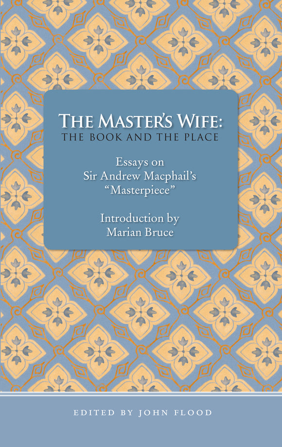 The Master's Wife: The Book and the Place