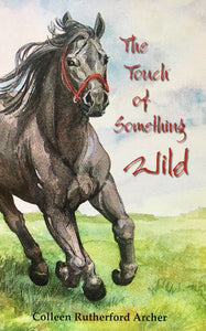 The Touch of Something Wild