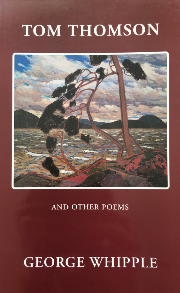 Tom Thomson And Other Poems