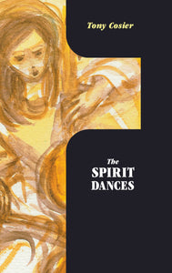 Spirit Dances, The