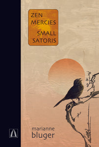 Zen Mercies / Small Satoris